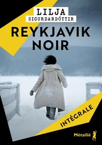 Reykjavik Noir - L'intégrale