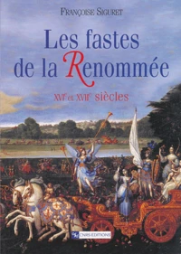 Les fastes de la renommée