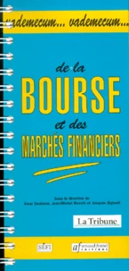 Vademecum De La Bourse Et Des Marches Financiers. Edition A Jour Au 1er Fevrier 2000