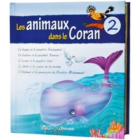 Les animaux dans le Coran (Tome 2)