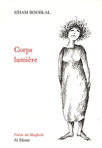 Siham Bouhlal - Corps lumière.