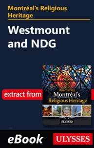 Siham Jamaa - Montr�al's religious heritage : Westmount and NDG.