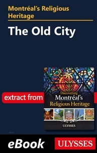 Siham Jamaa - Montréal's Religious Heritage: The Old City.