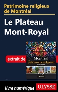 Siham Jamaa - Patrimoine religieux de Montréal - Le Plateau Mont-Royal.
