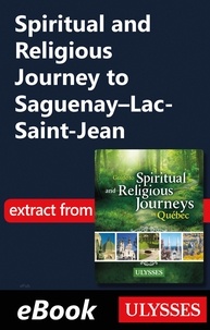 Siham Jamaa - Spiritual and Religious Journey to Saguenay-Lac-Saint-Jean.