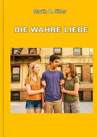 Die wahre Liebe