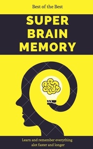  Sijie Deng et  Yi Deng - Super Brain Memory.