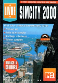 Sike Menne et Petra Maueroder - Le livre de SimCity 2000.