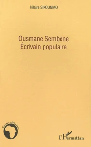 Ousmane Sembène, écrivain populaire