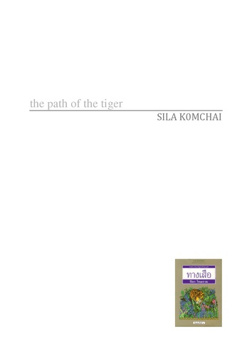 SILA KOMCHAI - The path of the tiger - A Thai novel.