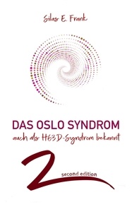 Silas E. Frank - Das Gen H63D Syndrom - Auch bekannt als Oslo-Syndrom oder der Eisenbruder des Morbus Wilson.