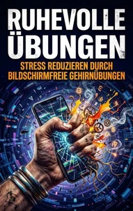 Ruhevolle Übungen