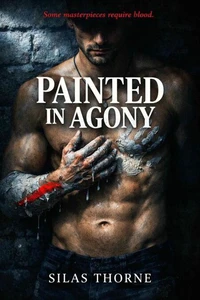 Painted in Agony