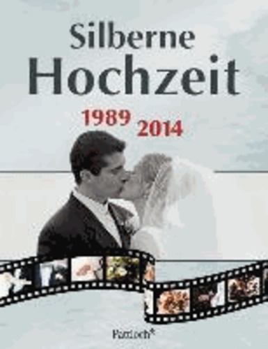 Silberne Hochzeit - 1989 - 2014.