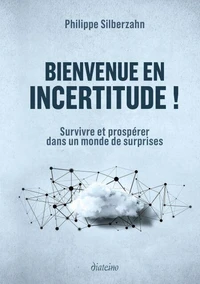 Bienvenue en incertitude !