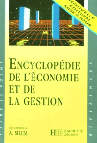 Encyclopédie de l'économie et de la gestion