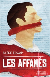 Silène Edgar - Les affamés.