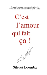 C'est l'amour qui fait ça !