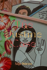 The Justine Case