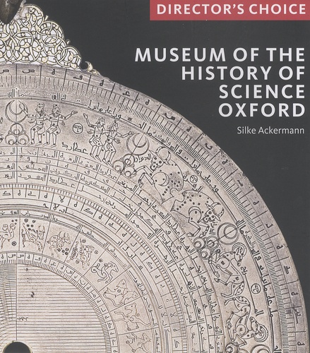 Silke Ackermann - Museum of the History of Science Oxford - Director's choice.