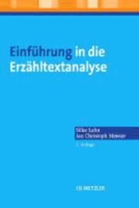 Silke Lahn et Jan Christoph Meister - Einführung in die Erzähltextanalyse.
