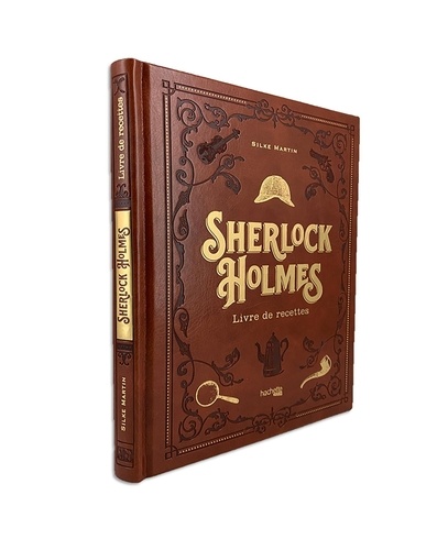 Sherlock Holmes. Le livre de recettes