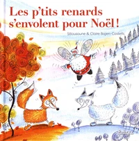 Les p'tits renards s'envolent pour Noël
