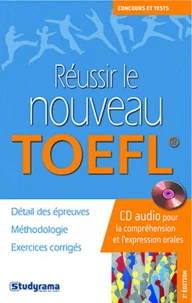 Réussir le nouveau TOEFL