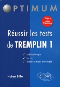 Réussir les tests de Tremplin 1