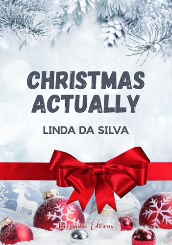 Silva linda Da - Christmas Actually - Feel-good.