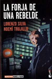 La forja de un rebelde