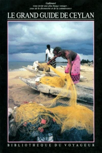 Le Grand guide de Ceylan (Sri Lanka)