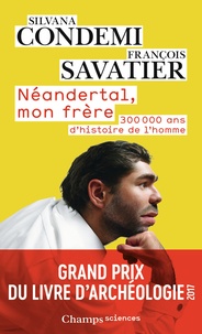 Télécharger gratuitement manuels scolaires Néandertal, mon frère  par Silvana Condemi, François Savatier