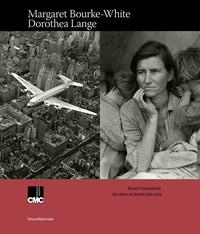  Silvana Editoriale - Margaret Bourke-White Dorothea Lange.
