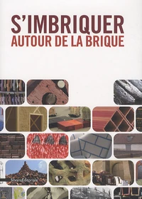 S'imbriquer autour de la brique