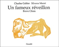 Un Fameux Reveillon : Brave Chien