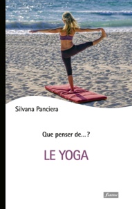 Silvana Panciera - Le yoga.