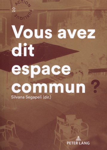 Vous avez dit espace commun ?