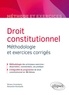 Silvano Aromatario et Alexandre Bonduelle - Droit constitutionnel - Méthodologie et exercices corrigés.