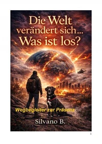 Die Welt verändert sich… Was ist los?