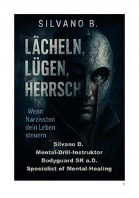 Lächeln, Lügen, Herrschen – Wenn Narzissten dein Leben steuern