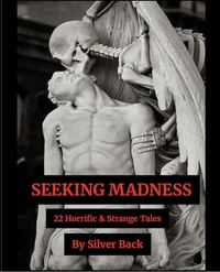 Seeking Madness