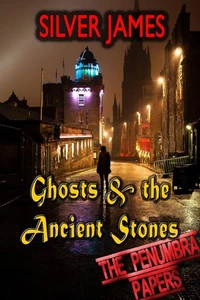 Ghosts &amp; the Ancient Stones