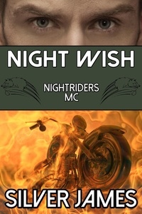  Silver James - Night Wish - Nightriders MC, #5.