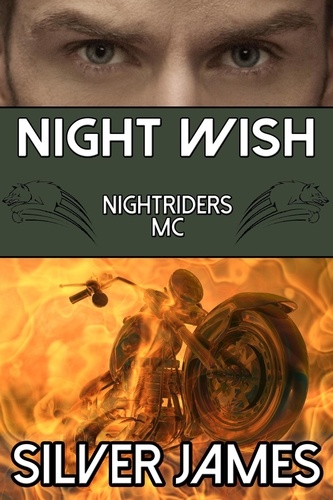  Silver James - Night Wish - Nightriders MC, #5.
