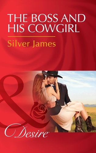 Silver James - The Boss And His Cowgirl.