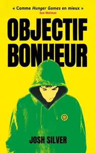 Objectif bonheur Tome 1