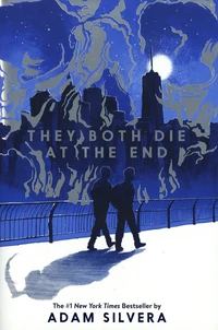 They both die at the end Tome 1 . Edition de luxe. Edition en anglais