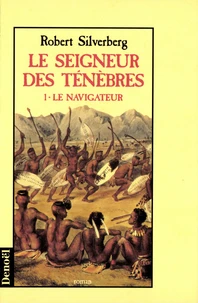 Le Seigneur Des Tenebres Tome 1 : Le Navigateur
