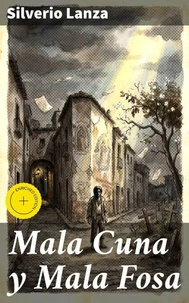 Mala Cuna y Mala Fosa